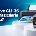 Canon PGI-35 ve CLI-36 Kartuş Hangi Yazıcılarda Kullanılır?